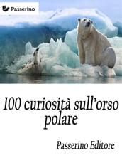 100 curiosità sull orso polare