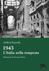 1943 L Italia nella tempesta. Con MetaLiber© con audiolibro