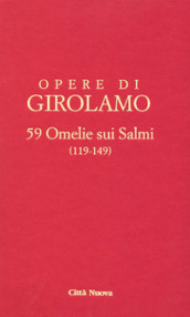 59 omelie sui salmi. 9/2: (119-149)