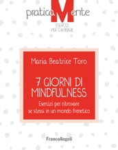 7 giorni di Mindfulness