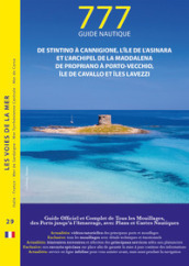 777 de Stintino à Cannigione, ile de l Asinara et archipel de La Maddalena, de Propriano à Porto-Vecchio, ile Cavallo et ile Lavezzi