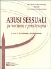 Abusi sessuali: perversione e psicoterapia
