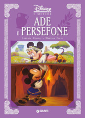 Ade e Persefone. I mitini Disney. Ediz. a colori