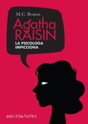 Agatha Raisin  La psicologa impicciona