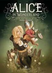 Alice in Wonderland da Lewis Carroll. Ediz. a colori
