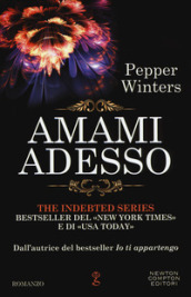 Amami adesso. The indebted series