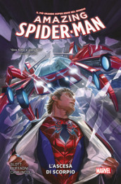 Amazing Spider-Man. 2: L  ascesa di Scorpio