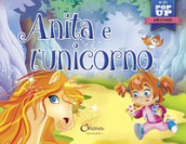 Anita e l unicorno. Mini pop up unicorni. Ediz. a colori