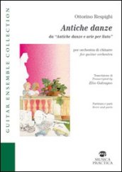 Antiche danze da «Antiche danze e arie per liuto». Ediz. italiana e inglese