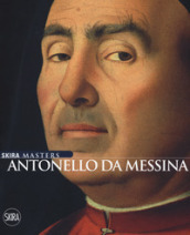 Antonello da Messina. Ediz. illustrata