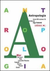 Antropologia. Ediz. inglese. 16: War
