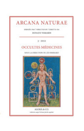 Arcana Naturae. 3: Occultes médecines