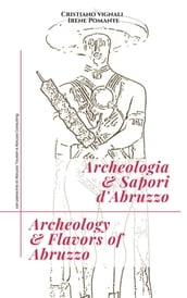 Archeologia & Sapori d Abruzzo