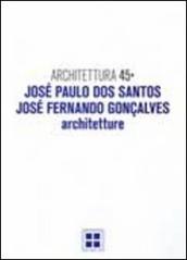 Architettura. 45.José Paulo Dos Santos, José Fernando Goncalves. Architetture
