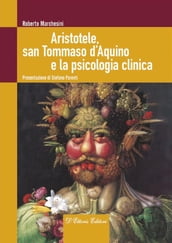 Aristotele, san Tommaso d Aquino e la psicologia clinica