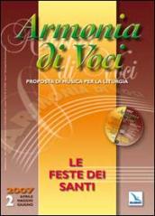 Armonia di voci (2007). Con CD Audio. 2: Le feste dei santi