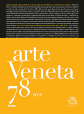Arte veneta. Rivista di storia dell arte (2021). 78.