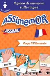 Assimemor - Le mie prime parole in francese: Corps et Vêtements