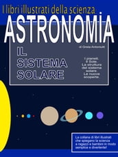 Astronomia. Il sistema solare.