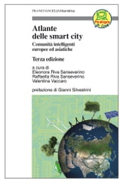 Atlante delle smart city. Comunità intelligenti europee ed asiatiche