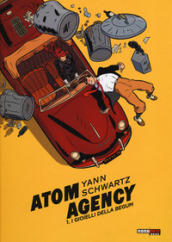 Atom agency. 1: I gioielli della Begum