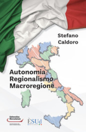 Autonomia regionalismo macroregione