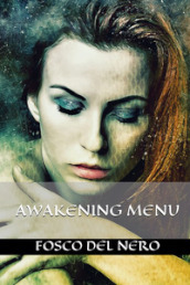 Awakening menu