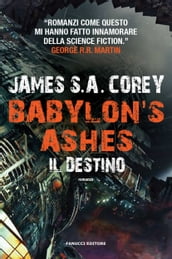 Babylon s Ashes. Il destino