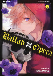 Ballad X Opera. 1.