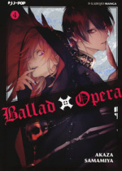 Ballad X Opera. 4.