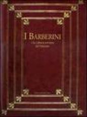 I Barberini e la cultura europea del Seicento. Atti del Convegno internazionale (7-11 dicembre 2004). Ediz. illustrata