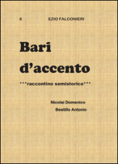 Bari d accento. 6.Nicolai Domenico e Beatillo Antonio