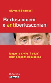 Berlusconiani e antiberlusconiani
