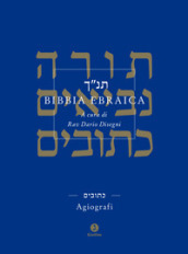 Bibbia ebraica. Agiografi. Testo ebraico a fronte