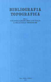 Bibliografia topografica della colonizzazione greca in Italia e nelle isole tirreniche. 21: Siti: Torre Castelluccia-Zambrone