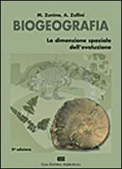 Biogeografia. La dimensione spaziale dell evoluzione