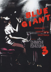 Blue giant. 3.