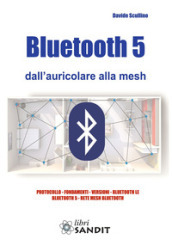 Bluetooth 5 dall auricolare alla mesh