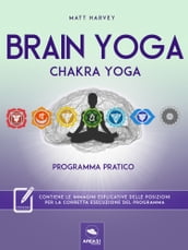 Brain Yoga. Chakra Yoga