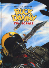Buck Danny. L integrale (1983-1989)