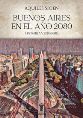 Buenos Aires en el ano 2080