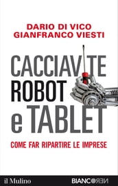 Cacciavite, robot e tablet