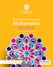 Cambridge lower secondary mathematics. Stages 7. Learner s Book. Per le Scuole superiori. Con Contenuto digitale per accesso on line