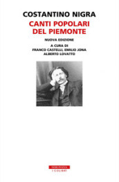 Canti popolari del Piemonte. Con 2 CD-Audio