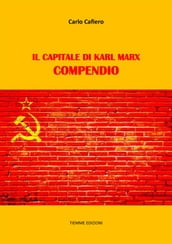 Il Capitale di Karl Marx. Compendio