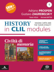 Civiltà di memoria. Contemporary history in CLIL modules 1. Per le Scuole superiori. Con e-book. Con espansione online. Vol. 1