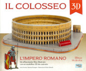 Il Colosseo 3D. L impero romano. Con Giocattolo