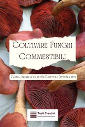 Coltivare Funghi Commestibili