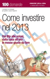 Come investire nel 2013
