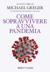Come sopravvivere a una pandemia